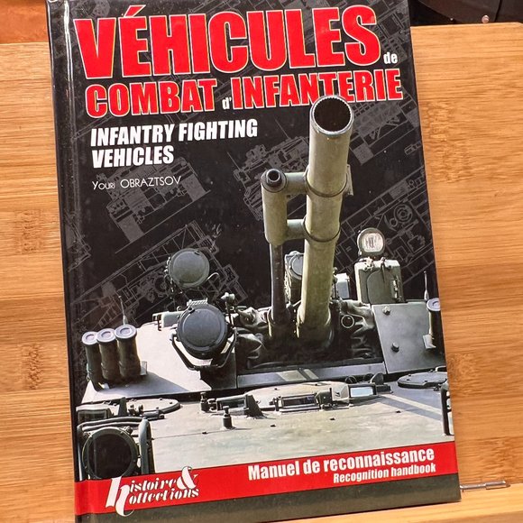 Vehicules De Combat Infanterie: Infantry Fighting Vehicles by Youri Obraztsov HC - Picture 1 of 10